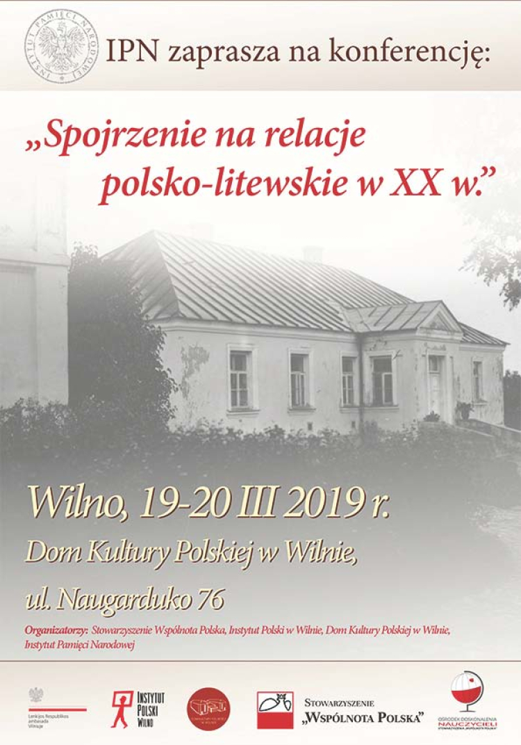 Plakat konferencji „Spojrzenie na relacje polsko-litewskie w XX w.”. Źródło: IPN