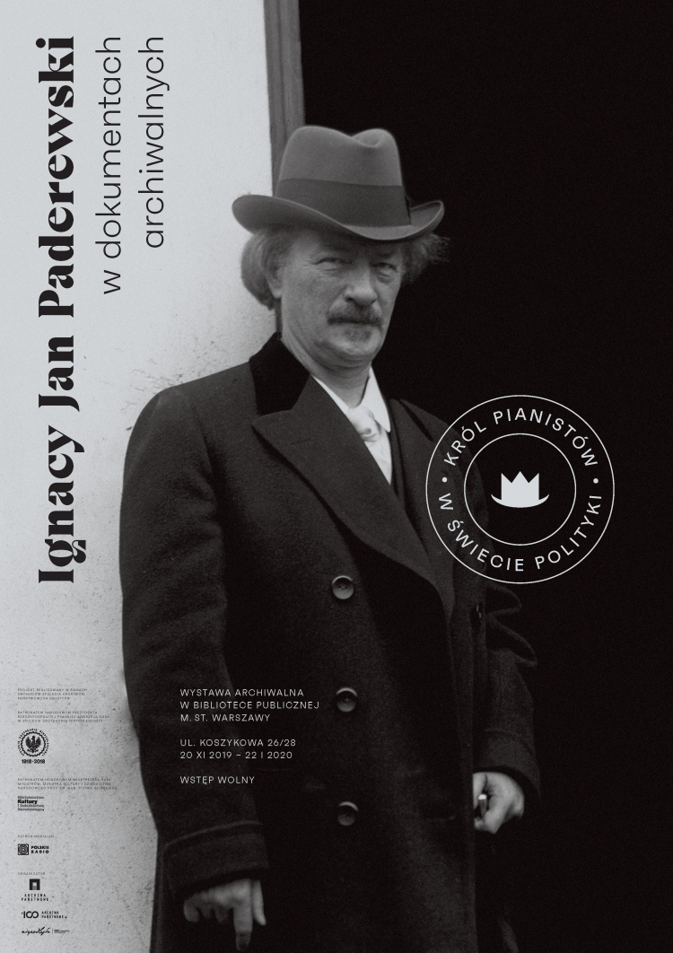 Wystawa "Król pianistów w świecie polityki. Ignacy Jan Paderewski w dokumentach archiwalnych"