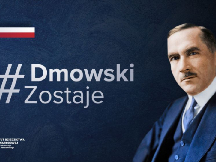 #DmowskiZostaje – apel Instytutu Dziedzictwa Myśli Narodowej przeciw likwidacji nazwy ronda Dmowskiego w Warszawie