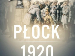 "Płock 1920. Dni krwi i chwały"