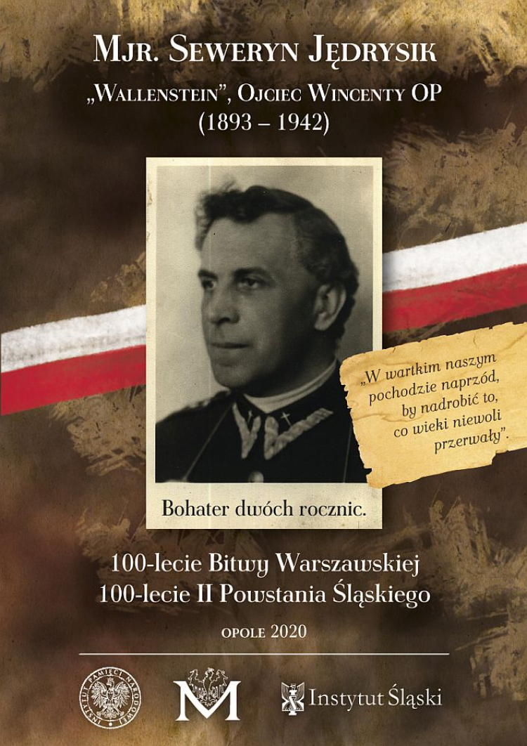 100-lecie II Powstania Śląskiego na Opolszczyźnie: mjr Seweryn Jędrysik. Źródło: IPN