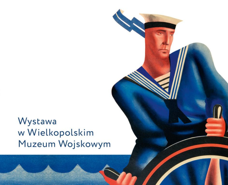 Wystawa „Polska nad Bałtykiem w plakacie 20-lecia międzywojennego” w Wielkopolskim Muzeum Wojskowym